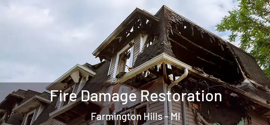  Fire Damage Restoration Farmington Hills - MI