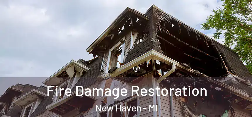 Fire Damage Restoration New Haven - MI