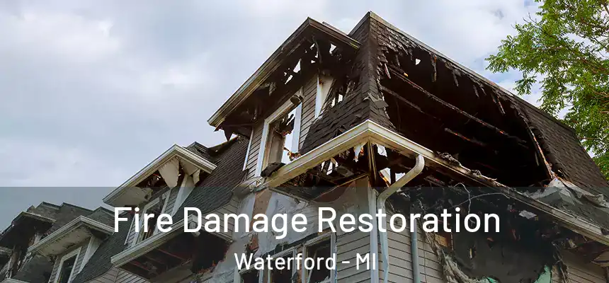  Fire Damage Restoration Waterford - MI