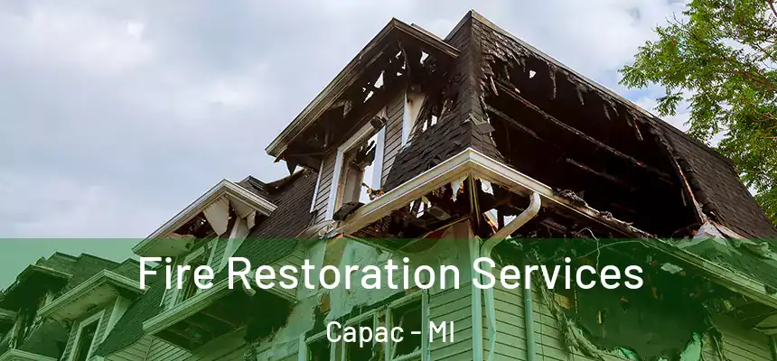  Fire Restoration Services Capac - MI