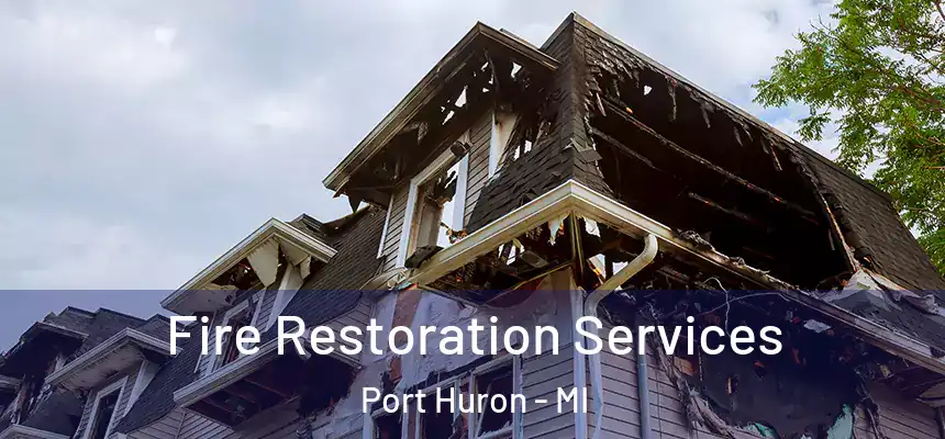  Fire Restoration Services Port Huron - MI