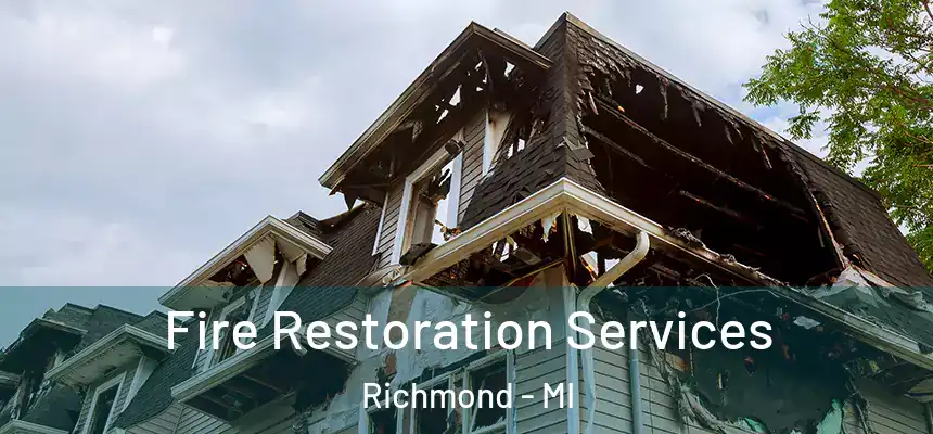  Fire Restoration Services Richmond - MI