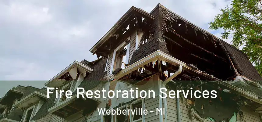  Fire Restoration Services Webberville - MI