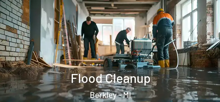 Flood Cleanup Berkley - MI