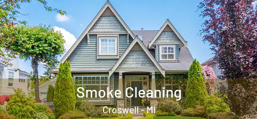  Smoke Cleaning Croswell - MI