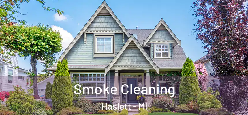  Smoke Cleaning Haslett - MI