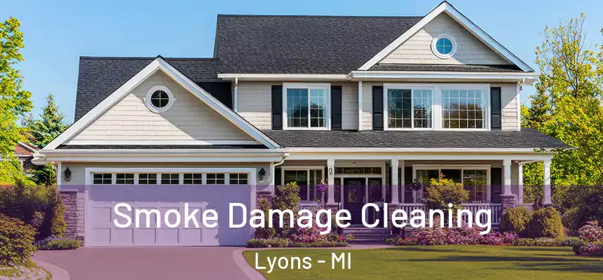 Smoke Damage Cleaning Lyons - MI